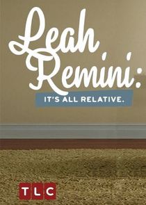 Leah Remini: It's All Relative Ne Zaman?'
