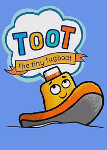 Toot the Tiny Tugboat Ne Zaman?'