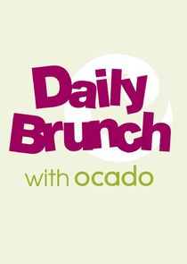 Daily Brunch with Ocado Ne Zaman?'