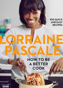 Lorraine Pascale: How to Be a Better Cook Ne Zaman?'