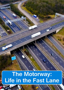The Motorway: Life in the Fast Lane Ne Zaman?'