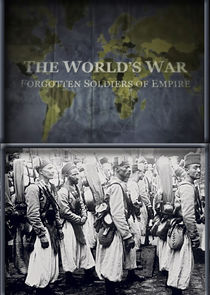 The World's War: Forgotten Soldiers of Empire Ne Zaman?'