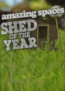 Amazing Spaces Shed of the Year Ne Zaman?'