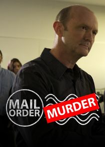 Mail Order Murder Ne Zaman?'