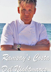 Ramsay's Costa Del Nightmares Ne Zaman?'