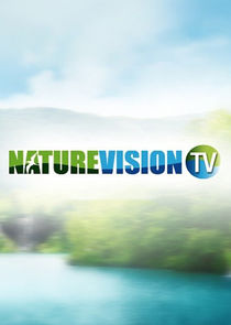 Naturevision TV Ne Zaman?'