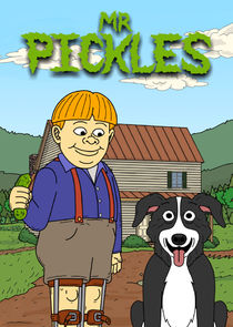Mr. Pickles Ne Zaman?'