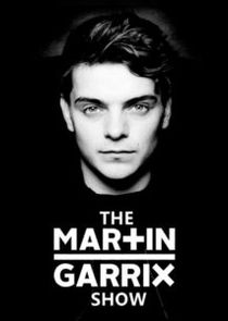 The Martin Garrix Show Ne Zaman?'