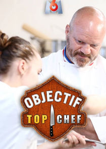 Objectif Top Chef Ne Zaman?'