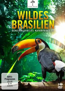 Wildes Brasilien: Geheimnisvolles Naturparadies Ne Zaman?'