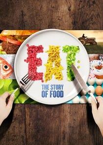 Eat: The Story of Food Ne Zaman?'
