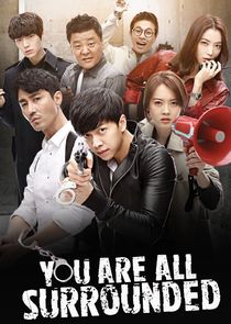 You're All Surrounded Ne Zaman?'