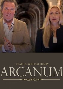 Arcanum w/ Clare and William Henry Ne Zaman?'
