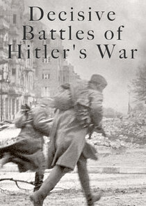 Decisive Battles of Hitlers War Ne Zaman?'