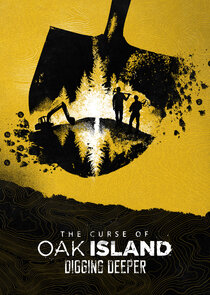 The Curse of Oak Island: Digging Deeper Ne Zaman?'