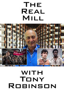 The Real Mill with Tony Robinson Ne Zaman?'