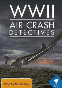 WWII Air Crash Detectives Ne Zaman?'
