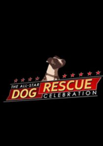 The All-Star Dog Rescue Celebration Ne Zaman?'