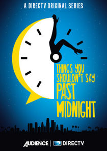 Things You Shouldn't Say Past Midnight Ne Zaman?'