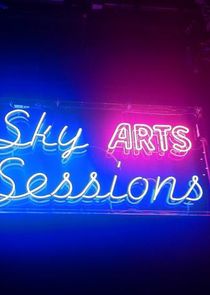 Sky Arts Sessions Ne Zaman?'