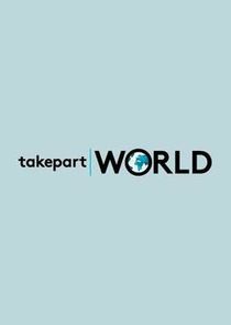 TakePart World Ne Zaman?'