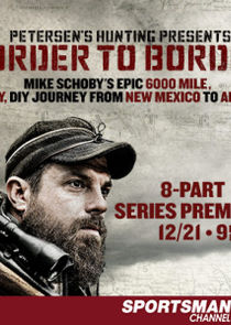 Petersen's Hunting Adventures Presents Border to Border Ne Zaman?'