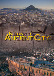 Building the Ancient City: Athens and Rome Ne Zaman?'