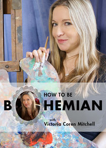 How to Be Bohemian with Victoria Coren Mitchell Ne Zaman?'