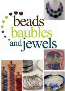 Beads, Baubles and Jewels Ne Zaman?'