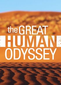 The Great Human Odyssey Ne Zaman?'