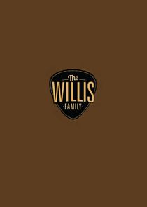 The Willis Family Ne Zaman?'