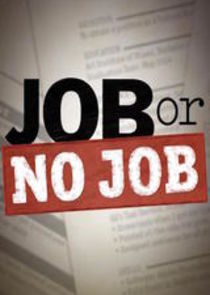 Job or No Job Ne Zaman?'