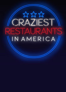 Craziest Restaurants in America Ne Zaman?'