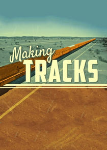Making Tracks Ne Zaman?'