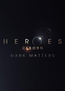 Heroes Reborn: Dark Matters Ne Zaman?'