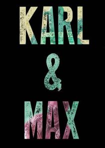 Karl & Max Ne Zaman?'