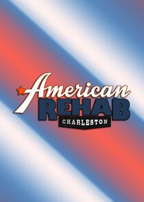 American Rehab: Charleston Ne Zaman?'