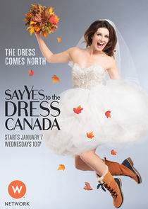 Say Yes to the Dress: Canada Ne Zaman?'