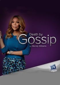 Death by Gossip with Wendy Williams Ne Zaman?'