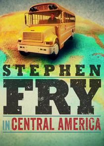 Stephen Fry in Central America Ne Zaman?'
