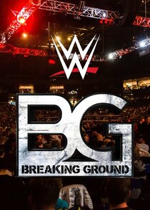 WWE Breaking Ground Ne Zaman?'