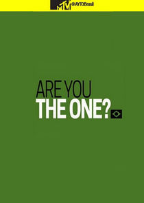 Are You the One? Brasil Ne Zaman?'