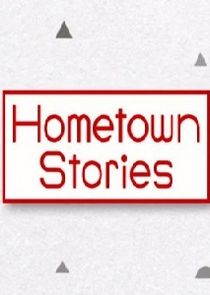 Hometown Stories Ne Zaman?'