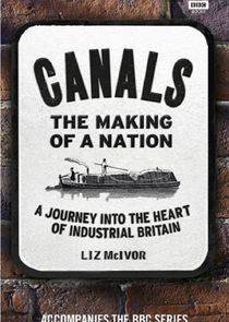 Canals: The Making of a Nation Ne Zaman?'