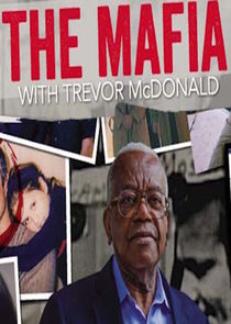 The Mafia with Trevor McDonald Ne Zaman?'