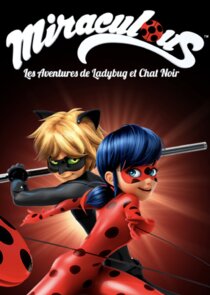 Miraculous: Les aventures de Ladybug et Chat Noir Ne Zaman?'