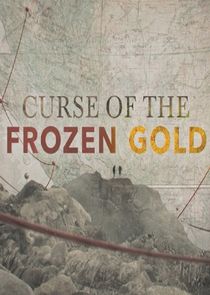 Curse of the Frozen Gold Ne Zaman?'