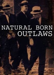 Natural Born Outlaws Ne Zaman?'