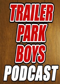 Trailer Park Boys Podcast Ne Zaman?'