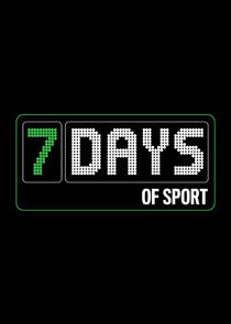 7 Days of Sport Ne Zaman?'